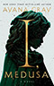 I, Medusa